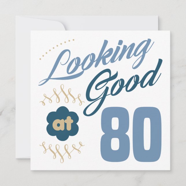 80th birthday Looking Good Card (Front)
