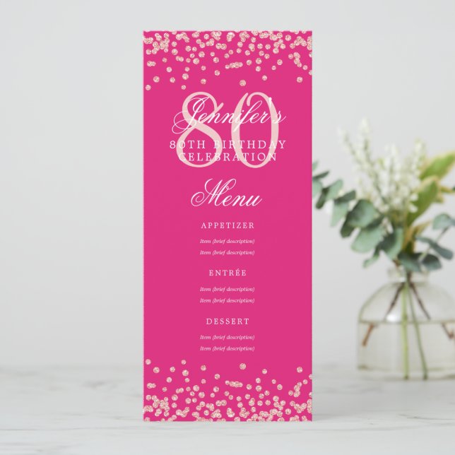 80th Birthday Menu Rose Gold Confetti Hot Pink  Invitation (Standing Front)