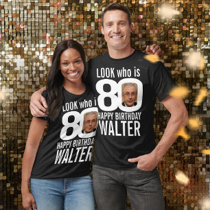 80th birthday mono look 80 custom photo and name T-Shirt