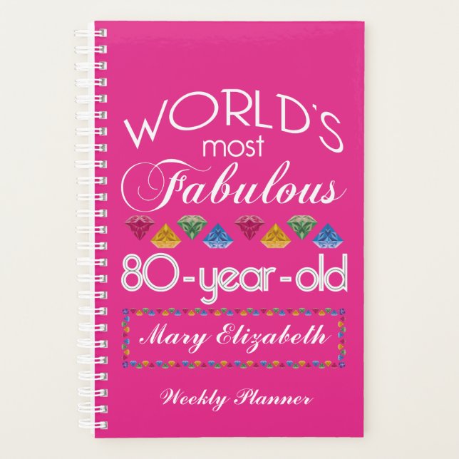 80th Birthday Most Fabulous Colourful Gems Pink Planner (Front)