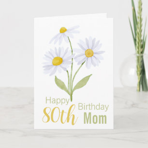 80th Birthday Mum White Daisies Flora Card