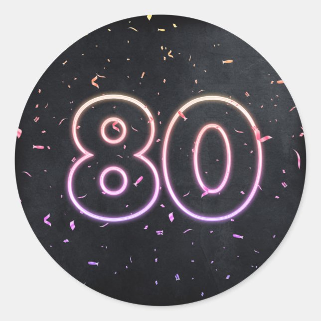 80th Birthday Neon Sign On Black  Classic Round Sticker (Front)