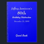 80th Birthday Party Blue Guest Book, Name, Spiral Notebook<br><div class="desc">This 80th Birthday Party Guest Book spiral notebook is decorated with a solid royal blue minimalist background.  Easy to customise,  just CHANGE or delete EXAMPLE Name and age.  All Rights Reserved © 2014 Alan & Marcia Socolik.</div>