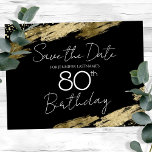 80th Birthday Party Gold Black Save the Date Postcard<br><div class="desc">Elegant Faux gold foil paint splatters design. All text is adjustable and easy to change for your own party needs. Great elegant 80th birthday template design. Save the Date</div>