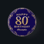 80th Birthday Party Navy Blue and Gold Glitter 3 Cm Round Badge<br><div class="desc">80th Birthday Party Navy Blue and Gold Glitter Frame Button. For further customisation,  please click the "Customise it" button and use our design tool to modify this template.</div>