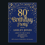 80th Birthday Party - Navy & Gold Invitation<br><div class="desc">80th Birthday Party Invitation.
Elegant design in navy blue and faux glitter gold. Features stylish script font and confetti. Message me if you need custom age.</div>