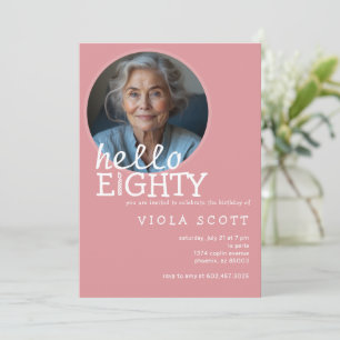 80th Birthday Party Photo Hello Eighty Modern Pink Invitation