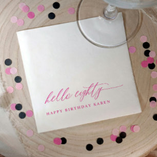 80th Birthday Party Pink Hello 80 Modern Elegant Napkin