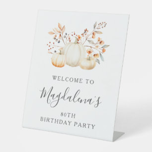 80th Birthday Party Pumpkin Fall Leaves Welcome Pedestal Sign