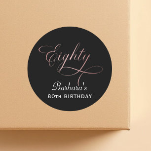 80th Birthday Party Rose Gold Script  Classic Round Sticker