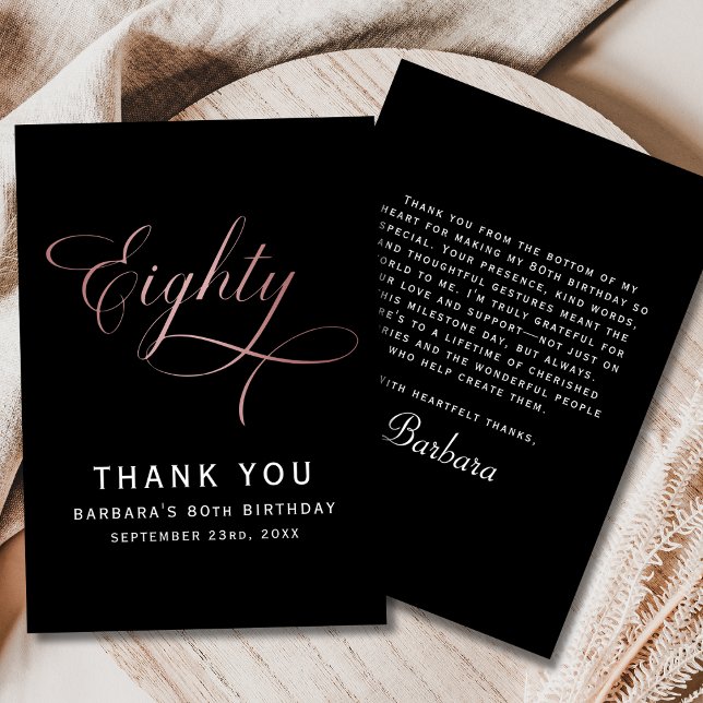 80th Birthday Party Rose Gold Script  Thank You Card (Creator Uploaded)