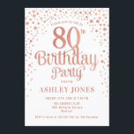 80th Birthday Party - White & Rose Gold Invitation<br><div class="desc">80th Birthday Party Invitation.
Elegant design in white,  pink and faux glitter rose gold. Features stylish script font and confetti. Message me if you need custom age.</div>
