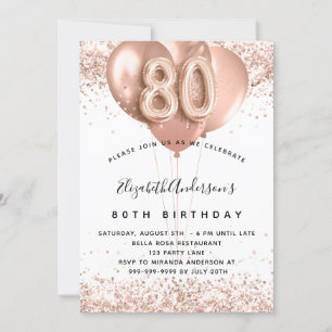 80th birthday rose gold white balloons glamourous invitation