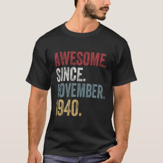 80Th Birthday S Since November 1940 80 Years Old G T-Shirt
