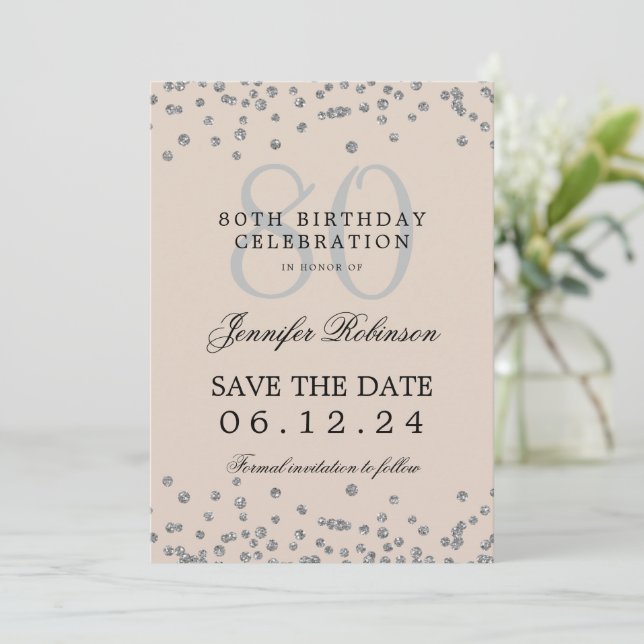80th Birthday Silver Save Date Confetti Beige  Invitation (Standing Front)