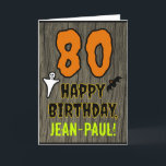 80th Birthday: Spooky Halloween Theme, Custom Name Card<br><div class="desc">The front of this spooky and scary Halloween birthday themed greeting card design features a large number "80", along with the message "HAPPY BIRTHDAY, ", and a custom name. There are also depictions of a bat and a ghost on the front. The inside features a customized birthday greeting message, or...</div>