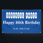80th Birthday Surprise Party Banner<br><div class="desc">80th Birthday Surprise Party Banner. Personalise (as seen) or (tweak to suit) Save up to 50% off when you Utalize Debra's easy create banner templates in support of her lifelong rescue mission. Backed by the Z store promise. If you don't absolutely love it, we'll take it back. How cool is...</div>