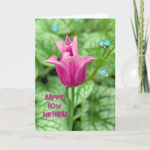 80th Birthday Tulip Card