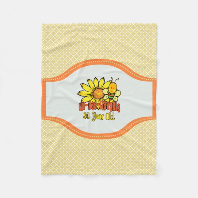 80th Birthday - Unbelievable at 80 Years Old Fleece Blanket (Front)