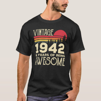80Th Birthday Vintage 1942 80 Years Of Being Aweso T-Shirt
