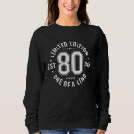 80th Birthday Vintage 1945 Edition Kind Sweatshirt<br><div class="desc">80th Birthday Vintage 1945 Edition Kind</div>