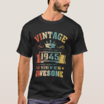 80th Birthday Vintage 1945 Retro Birthday T-Shirt<br><div class="desc">80th Birthday Vintage 1945 Retro Birthday</div>