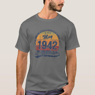 80Th Birthday Vintage May 1942 Absolutely Awesome T-Shirt