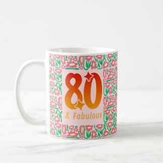 80th & Fabulous Coffee Mug