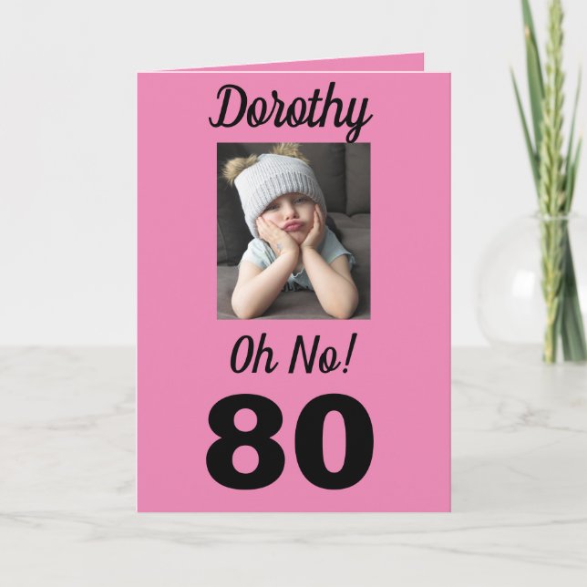 80th Oh No! Birthday Funny Grumpy Girl Card (Front)