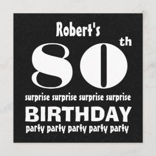 80th SURPRISE  Birthday Party Black White W127 Invitation