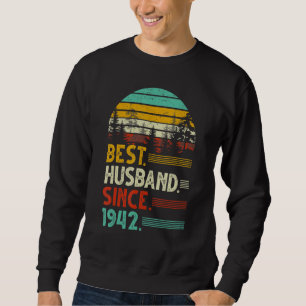 80th Wedding Anniversary Funny Best Husband Since Sweatshirt