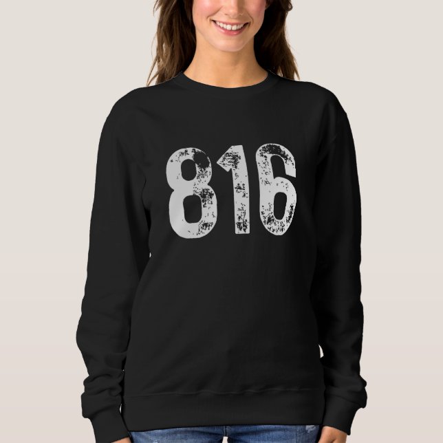 816 Area Code Kansas City MO Mobile Telephone Area Sweatshirt (Front)