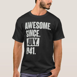 81 Year Old 81st Birthday   Awesome Since July 194 T-Shirt