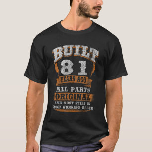 81 Year Old     Birthday Saying 81st Birthday T-Shirt