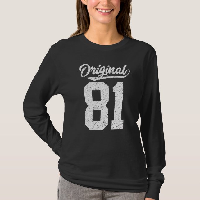81st Birthday and Original eighty one T-Shirt (Front)