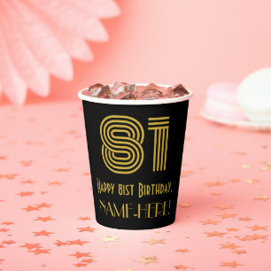 81st Birthday: Art Deco Inspired Look “81” & Name Paper Cups