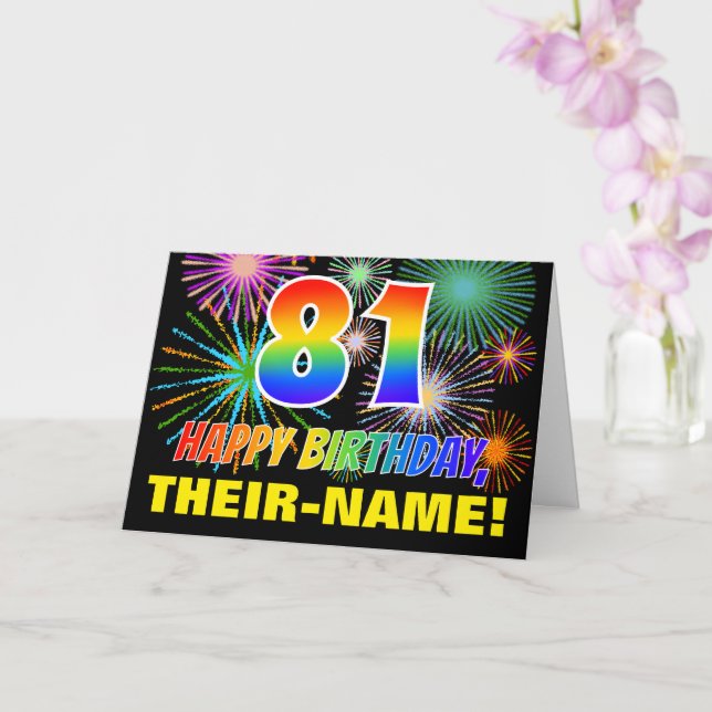 81st Birthday: Bold, Fun, Fireworks, Rainbow 81 Card (Orchid)