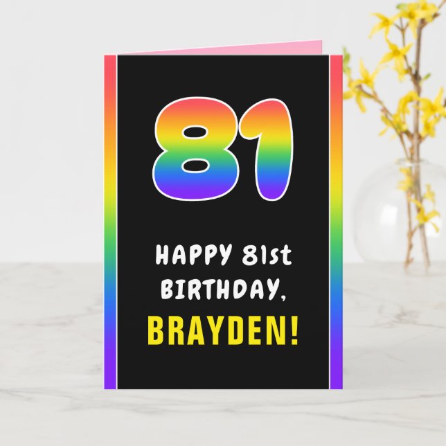 81st Birthday: Colourful Rainbow # 81, Custom Name Card (Yellow Flower)