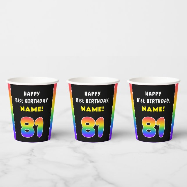 81st Birthday: Colourful Rainbow # 81, Custom Name Paper Cups (Multi)