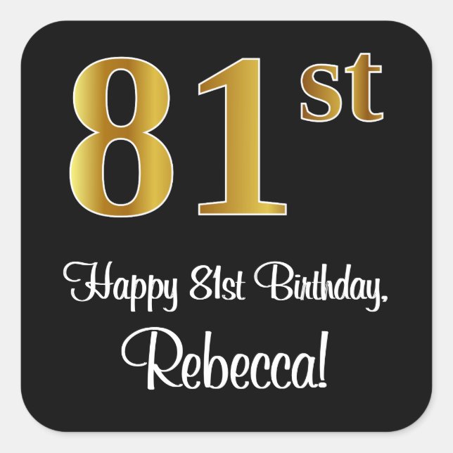 81st Birthday – Elegant Luxurious Faux Gold Look # Square Sticker (Front)