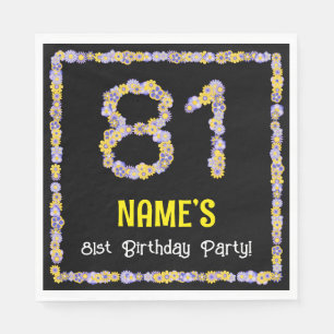 81st Birthday: Floral Flowers Number, Custom Name Napkin