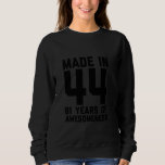 81st Birthday for Men Women Mum Dad Father Age 81  Sweatshirt<br><div class="desc">81st Birthday for Men Women Mum Dad Father Age 81 Year Old</div>