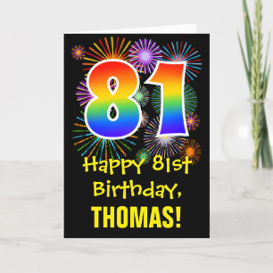 81st Birthday: Fun Fireworks Pattern + Rainbow 81 Card