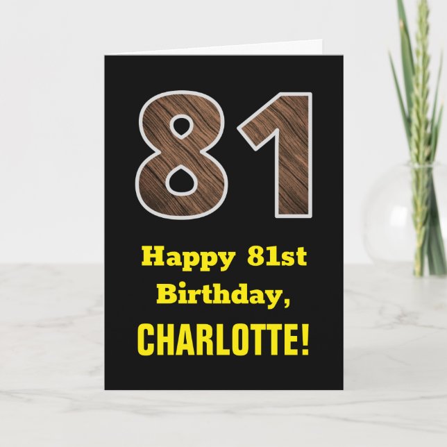 81st Birthday: Name, Faux Wood Grain Pattern "81" Card (Front)