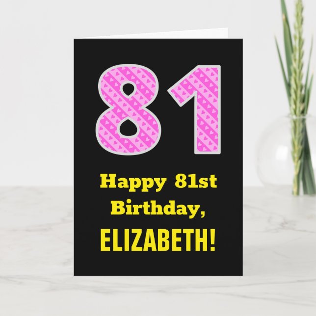81st Birthday: Pink Stripes and Hearts "81" + Name Card (Front)
