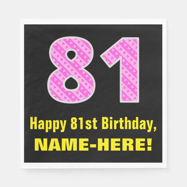 81st Birthday: Pink Stripes and Hearts "81" + Name Napkin (Front)