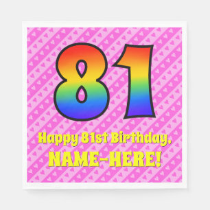 81st Birthday: Pink Stripes & Hearts, Rainbow # 81 Napkin