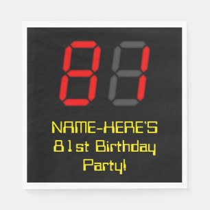 81st Birthday: Red Digital Clock Style "81" + Name Napkin