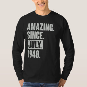 82 Year Old 82nd Birthday   Amazing Since July 194 T-Shirt
