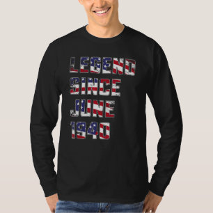 82 Year Old Legend Since June 1940 82nd Birthday T-Shirt